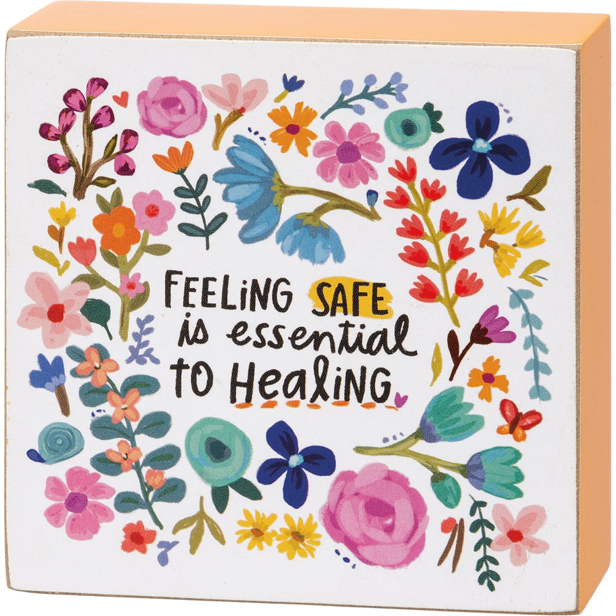 Feeling Save Is Essential To Healing Block Sign - Wood, Paper