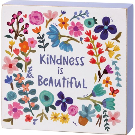 Block Sign - Kindness Is Beautiful - 4" x 4" x 1" - Wood, Paper