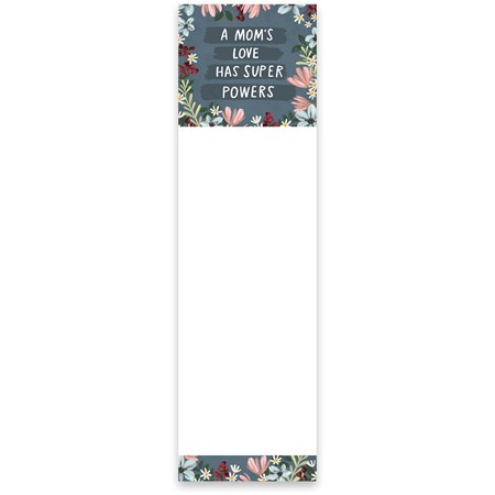 A Mom's Love Has Super Powers List Pad - Paper, Magnet