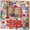 Strong Woman Amazing Mom Box Frame - Wood, Paper, Glass