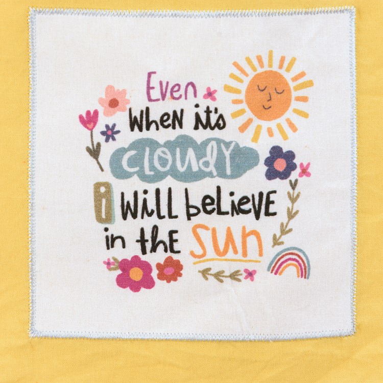 I Will Believe In The Sun Kitchen Towel Set - Cotton