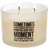 Spend Your Whole Life Without Them Candle - Soy Wax, Glass, Cotton