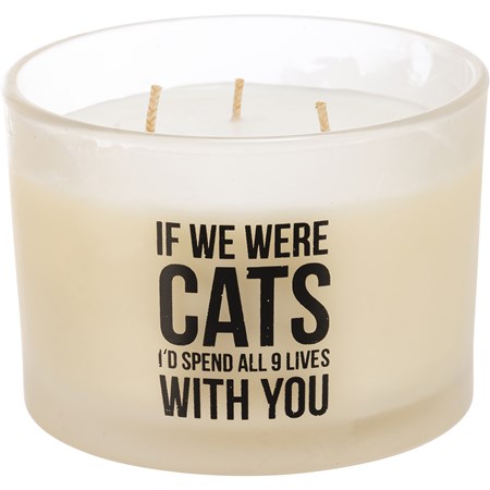 Jar Candle - I'd Spend All 9 Lives With You - 14 oz., 4.50" Diameter x 3.25" - Soy Wax, Glass, Cotton