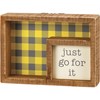 Just Go For It Inset Box Sign - Wood