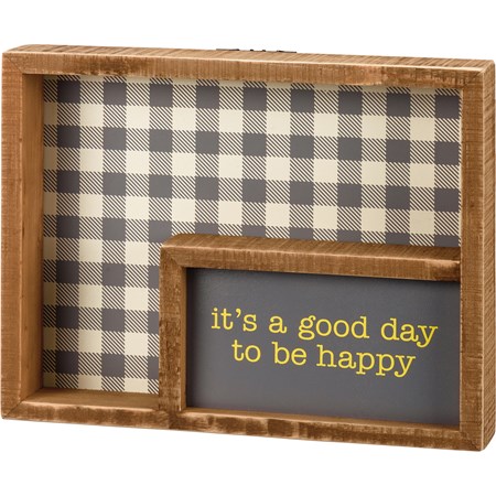 Inset Box Sign - It's A Good Day To Be Happy - 10" x 8" x 1.75" - Wood