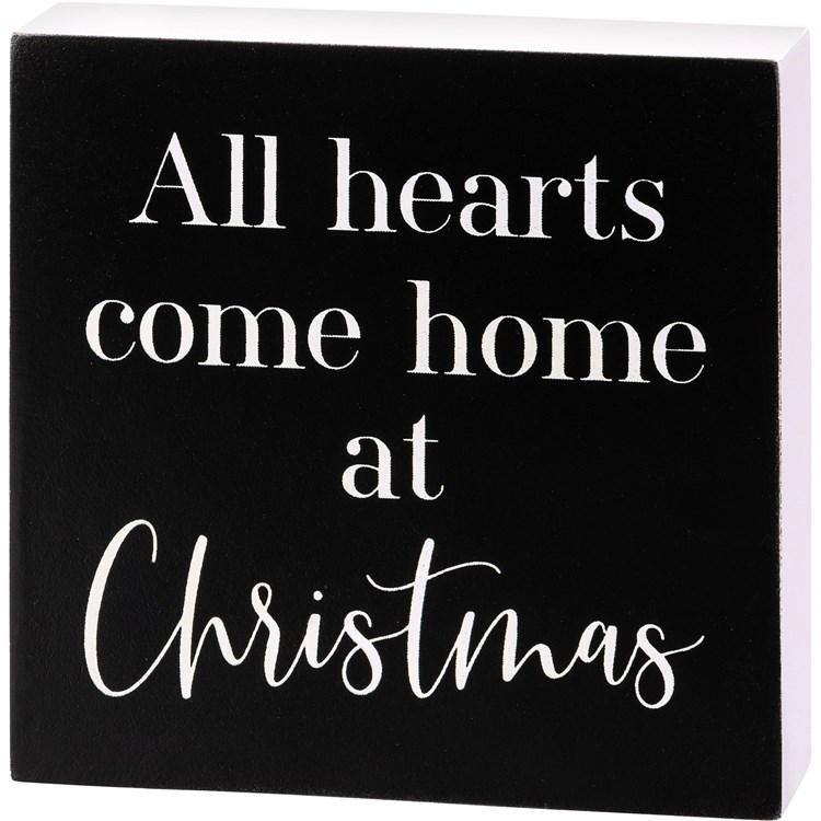 All Hearts Come Home At Christmas Block Sign - Wood