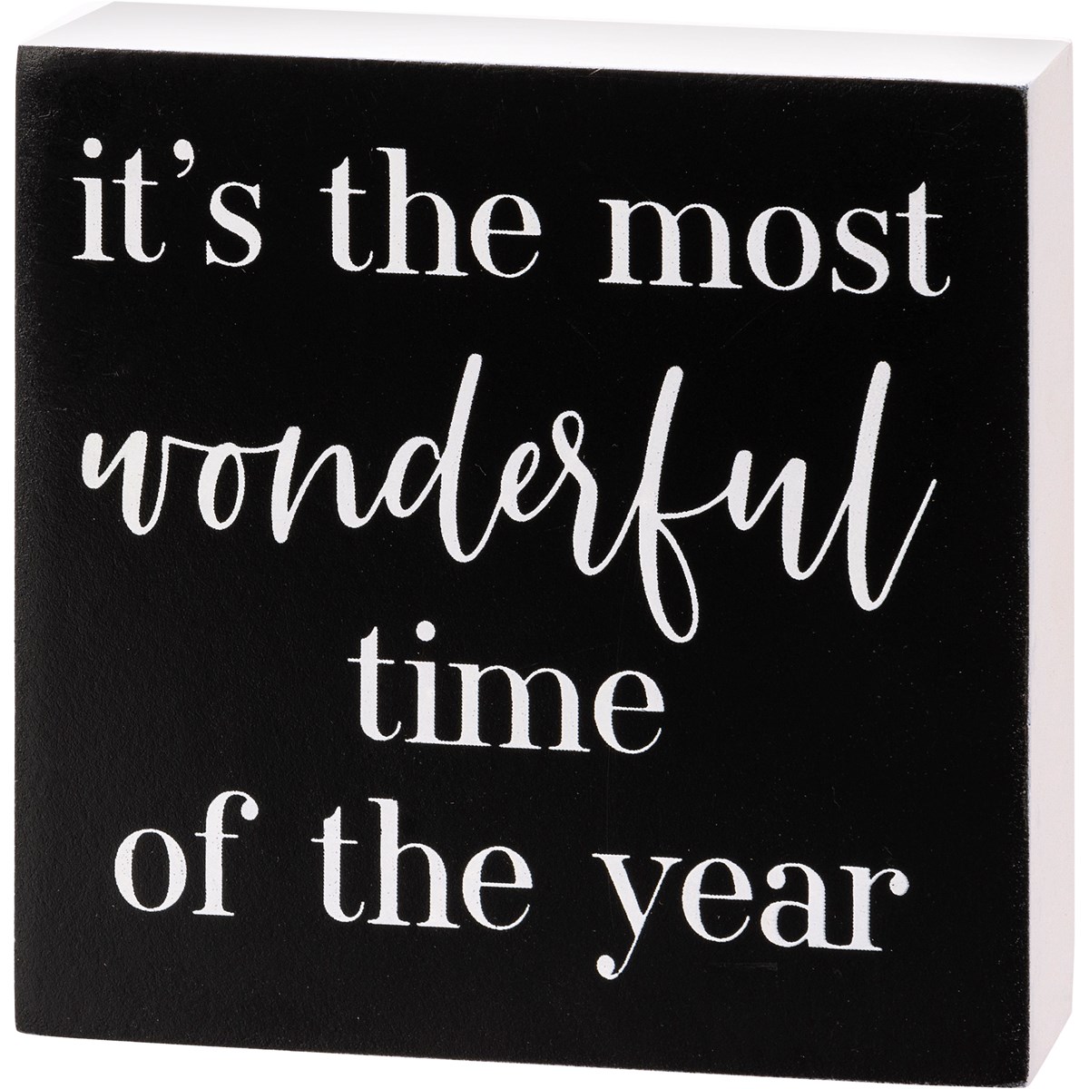 Most Wonderful Time Of The Year Block Sign - Wood