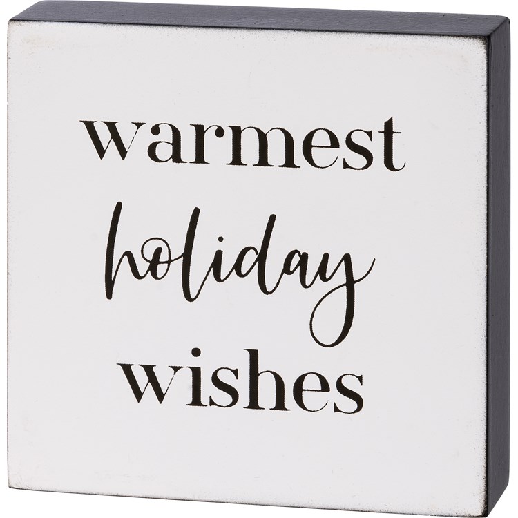 Warmest Holiday Wishes Block Sign - Wood