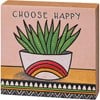 Choose Happy Block Sign - Wood