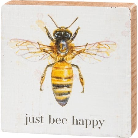Just Bee Happy Block Sign - Wood