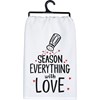 Kitchen Towel - Season Everything With Love - 28" x 28" - Cotton