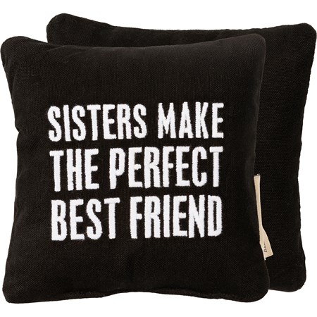 Sisters Make The Perfect Best Friend Mini Pillow - Cotton