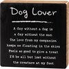 Block Sign - Dog Lover - 4" x 4" x 1" - Wood