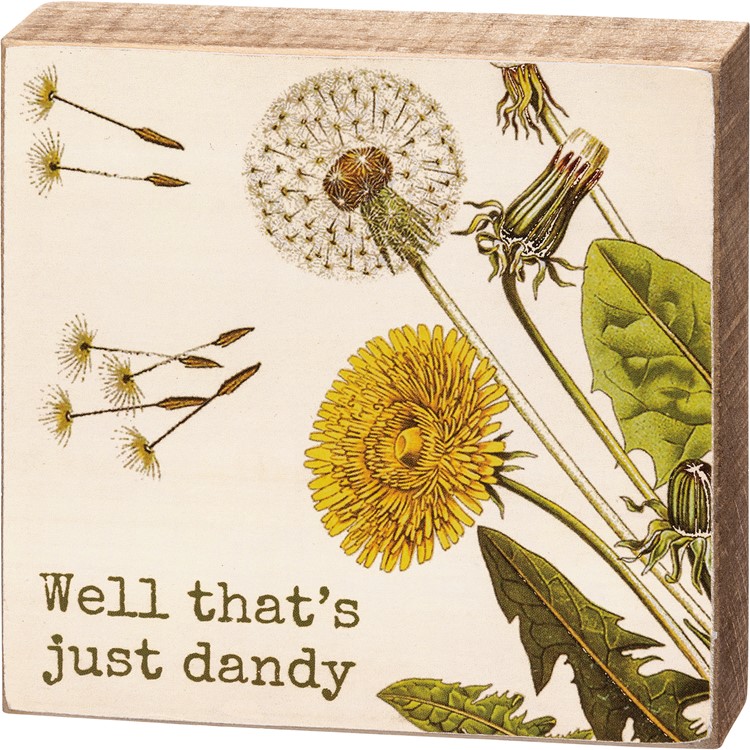 Well That's Just Dandy Block Sign - Wood, Paper