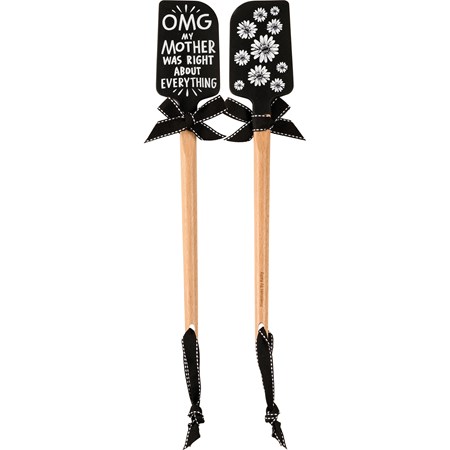 OMG My Mother Was Right Spatula - Silicone, Wood