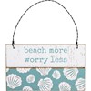 Slat Ornament - Beach More Worry Less - 5" x 3" x 0.25" - Wood, Wire