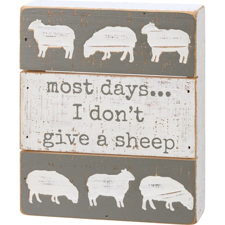 Most Days I Don't Give A Sheep Slat Box Sign - Wood