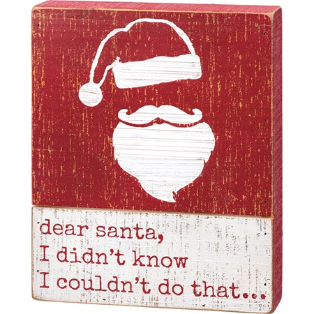 Dear Santa I Didn't Know Slat Box Sign - Wood