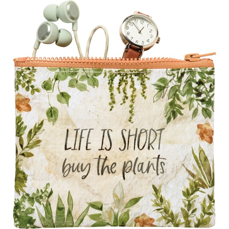 Life Is Short Buy The Plants Zipper Wallet - Post-Consumer Material, Plastic, Metal