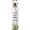 Insulated Bottle - Stand Tall Grow Strong - 25 oz., 2.75" Diameter x 11.25" - Stainless Steel, Bamboo