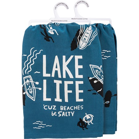 Kitchen Towel - Lake Life 'Cuz Beaches Be Salty - 28" x 28" - Cotton
