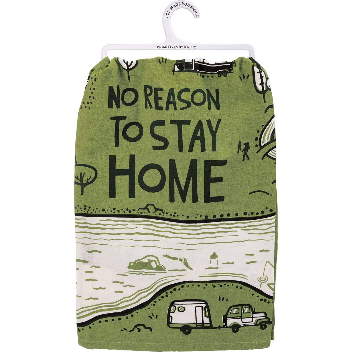 No Reason To Stay Home Kitchen Towel - Cotton