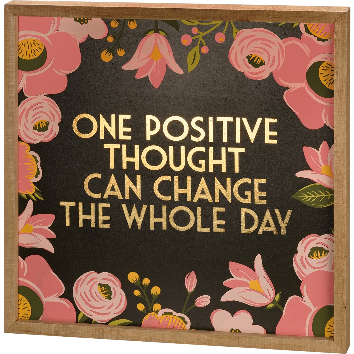 Thought Can Change The Whole Day Inset Box Sign - Wood