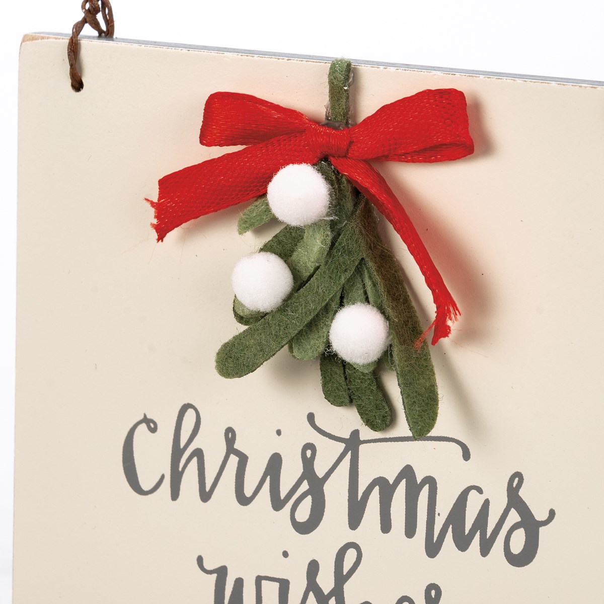 Christmas Wishes Mistletoe Kisses Ornament - Wood, Felt, Wire, Ribbon