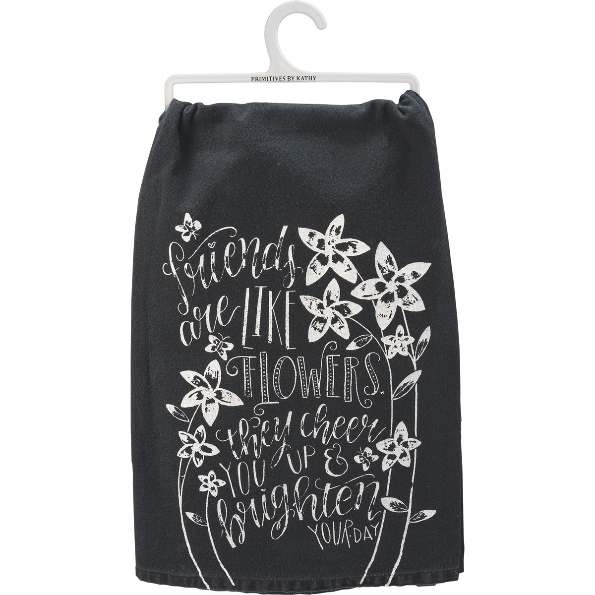 Friends Are Like Flowers Kitchen Towel - Cotton