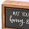 Box Sign Mini - May Your Days Be Furry & Bright - 4" x 2" x 1" - Wood