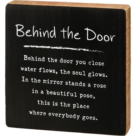 Block Sign - Behind The Door - 4" x 4" x 1" - Wood