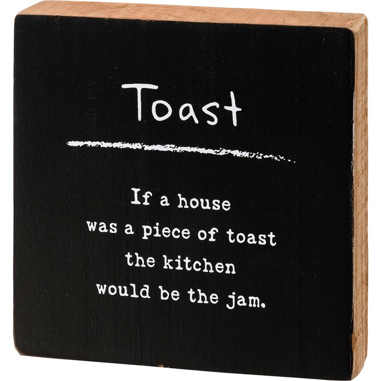 Toast Block Sign - Wood