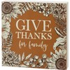 Give Thanks For Family Moody Block Sign - Wood