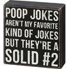 Box Sign - Aren't My Favorite Kind Of Jokes - 5" x 5.25" x 1.75" - Wood