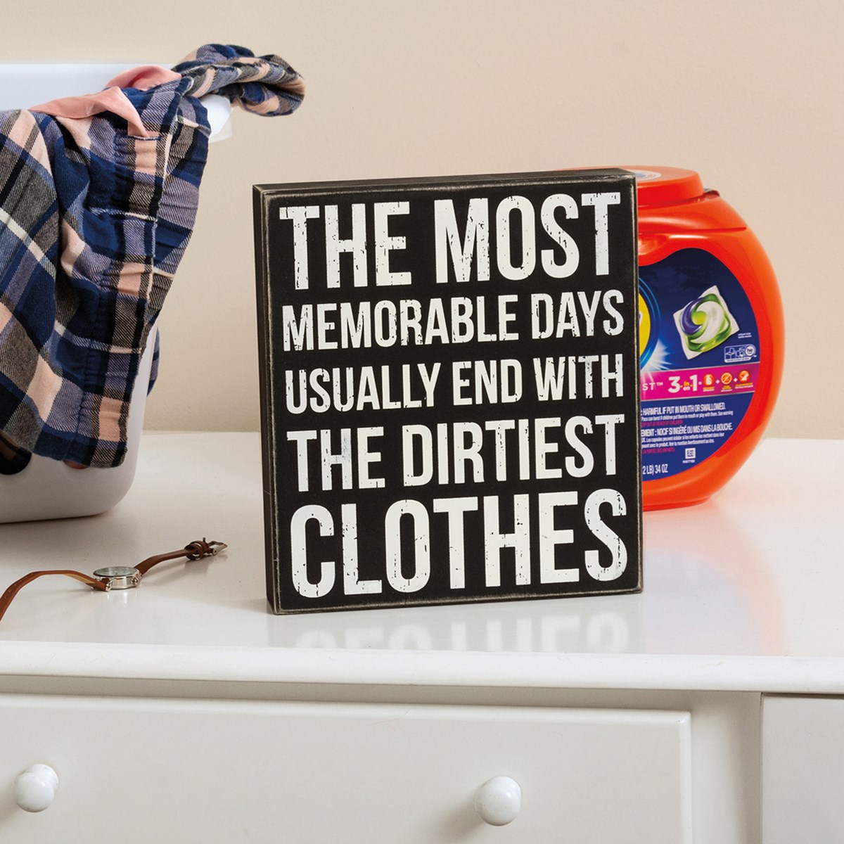 Memorable Days With Dirtiest Clothes Box Sign - Wood