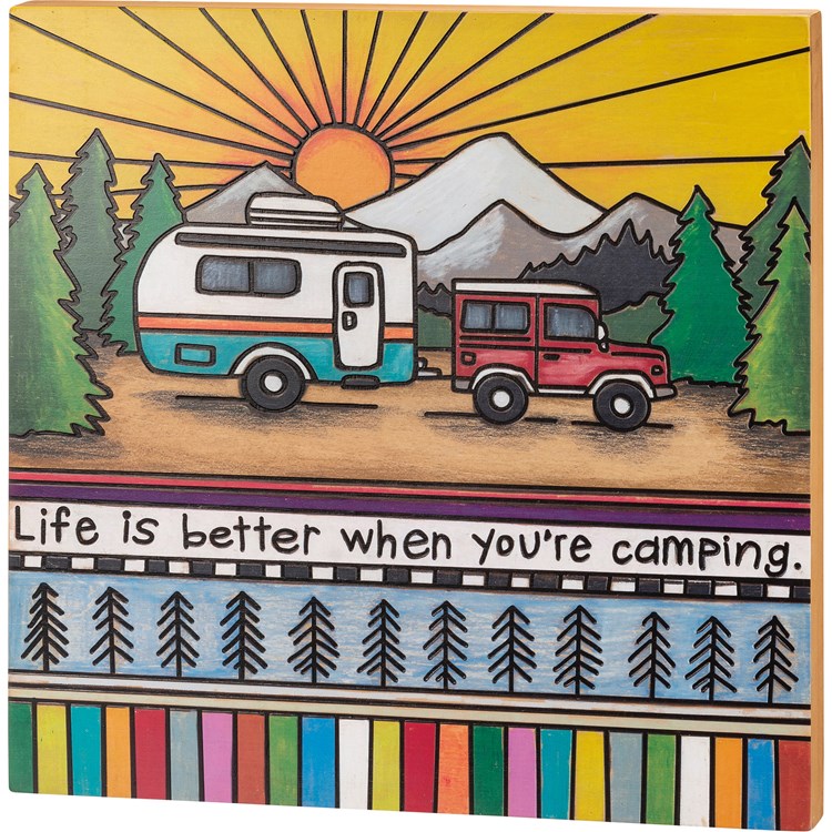 Life Is Better When You're Camping Box Sign - Wood