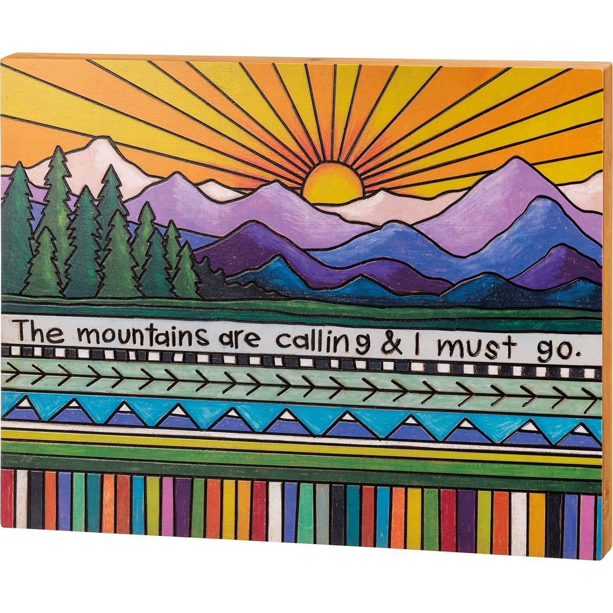 The Mountains Are Calling & I Must Go Box Sign - Wood