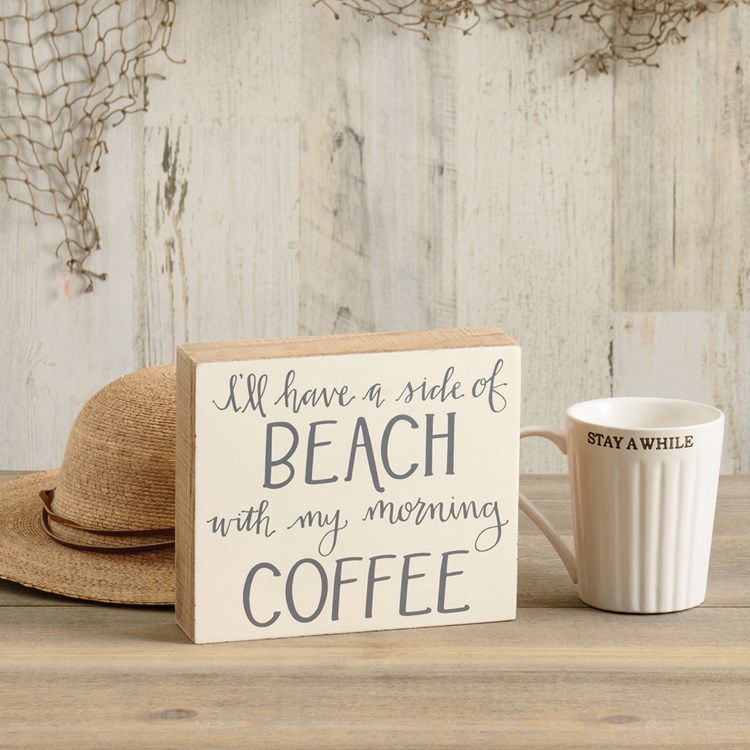 Side Of Beach With My Morning Coffee Box Sign - Wood
