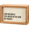 Nicer After 3PM On Fridays Inset Box Sign - Wood