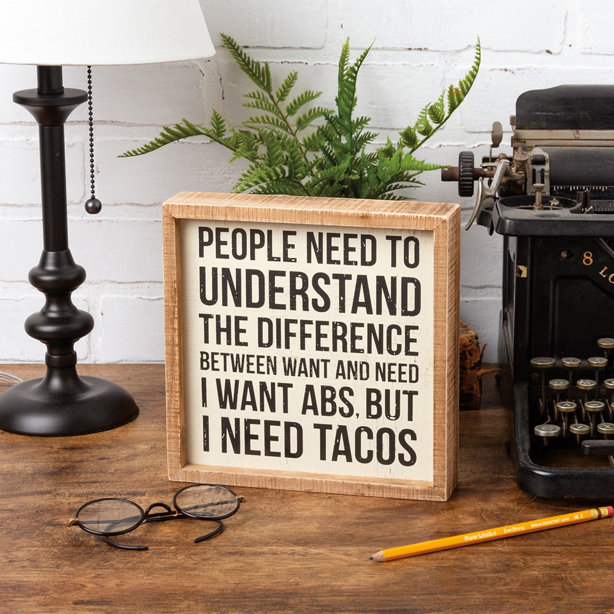 I Want Abs But I Need Tacos Inset Box Sign - Wood