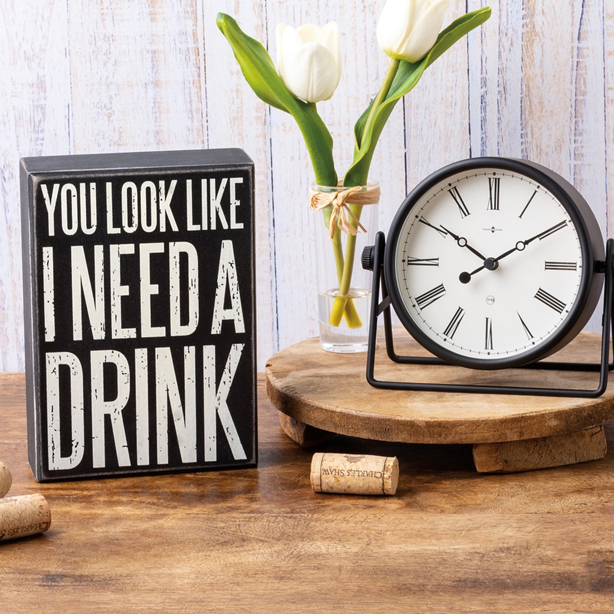 You Look Like I Need A Drink Box Sign - Wood