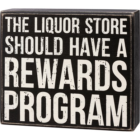 Box Sign - Liquor Store Have A Rewards Program - 6" x 5.25" x 1.75" - Wood