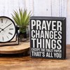 Box Sign - Prayer Changes Things - 6" x 7" x 1.75" - Wood