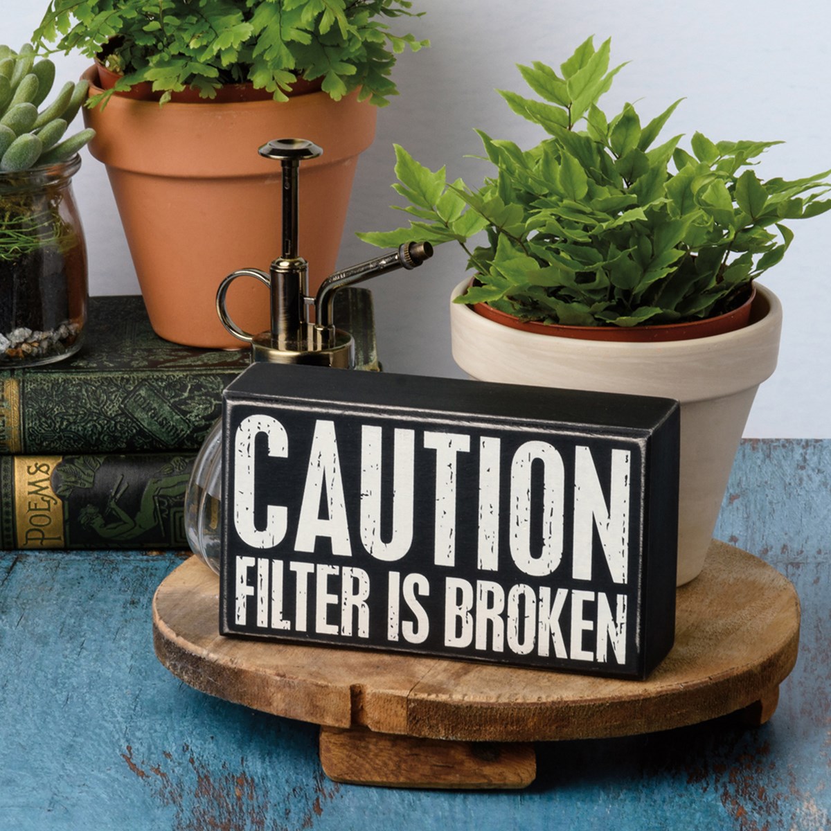 Caution Filter Is Broken Box Sign - Wood