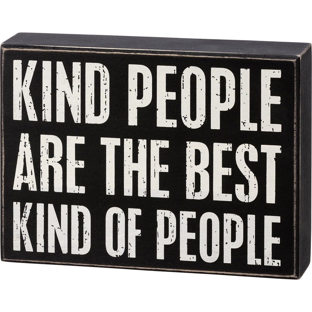 Kind People Are The Best Kind Of People Box Sign - Wood