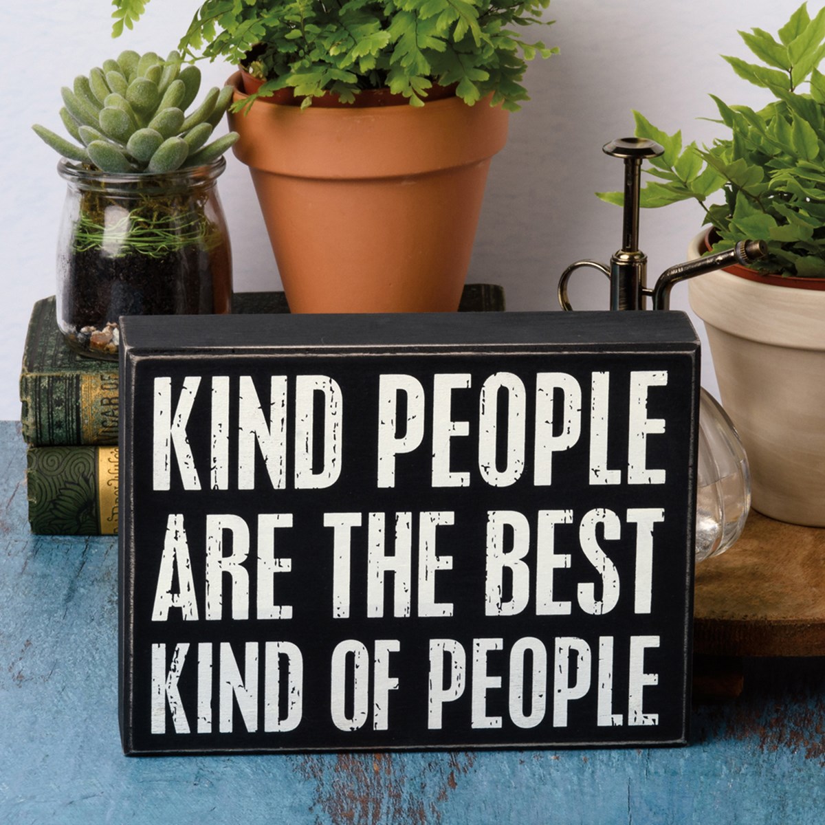 Kind People Are The Best Kind Of People Box Sign - Wood