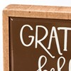 Box Sign Mini - Grateful Bellies Thankful Hearts - 5" x 5" x 1" - Wood