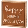 Box Sign Mini - Happy Pumpkin Spice Season - 5" x 5" x 1" - Wood