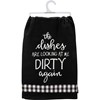 Dishes Looking At Me Dirty Again Kitchen Towel - Cotton, Ribbon