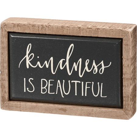 Box Sign Mini - Kindness Is Beautiful - 4" x 2.50" x 1" - Wood